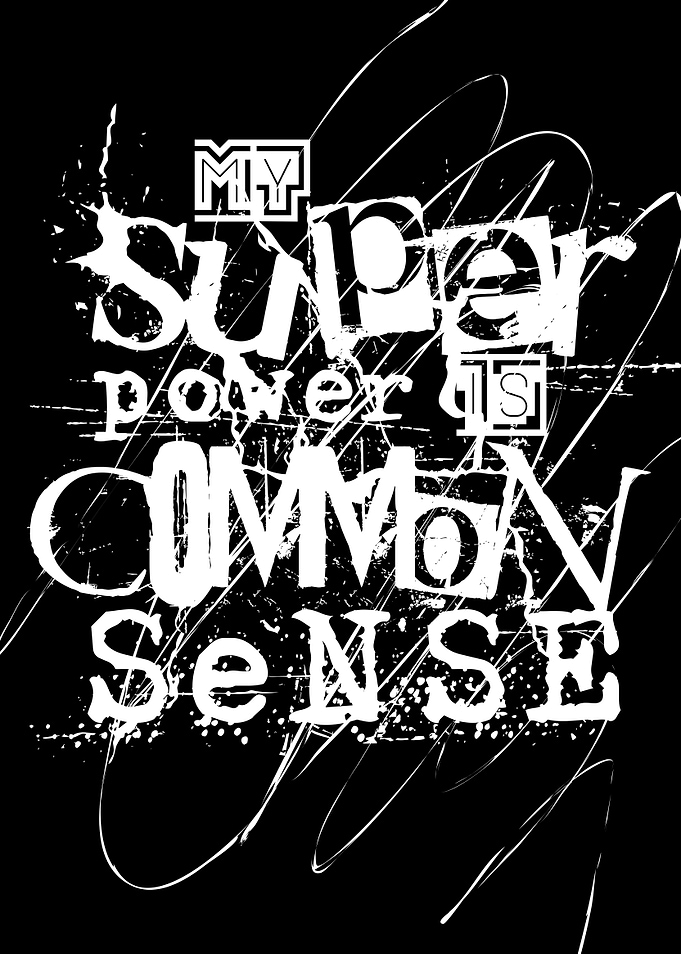 Super Power Common Sense