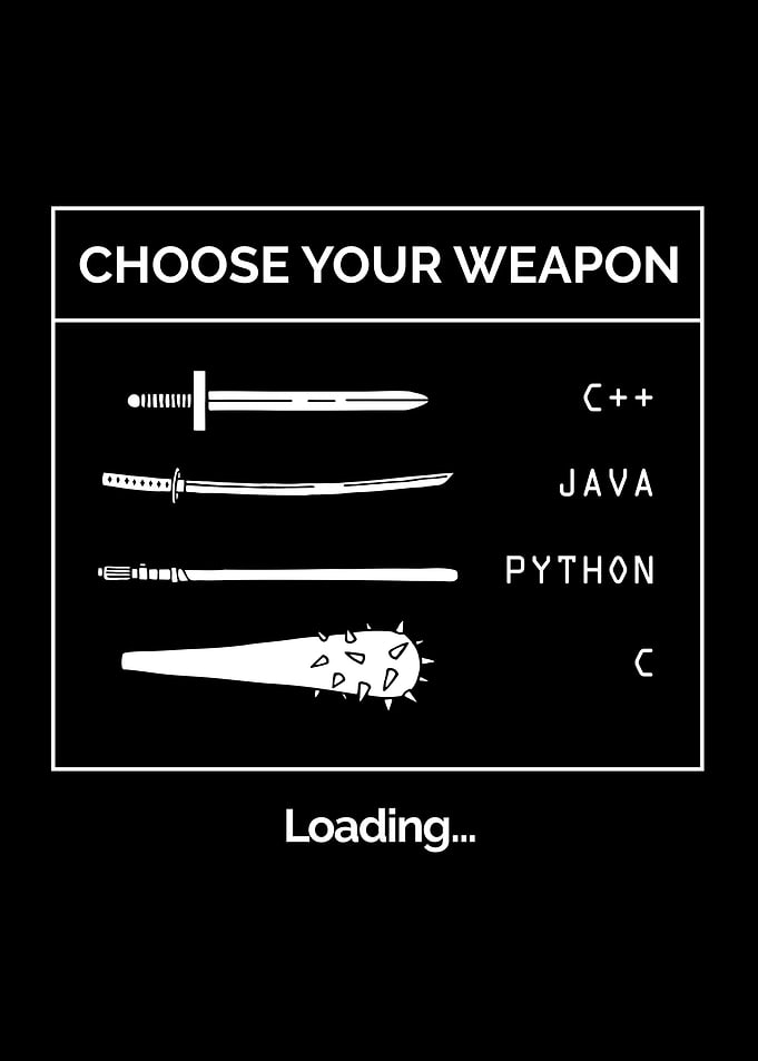 Choose Your Weapon