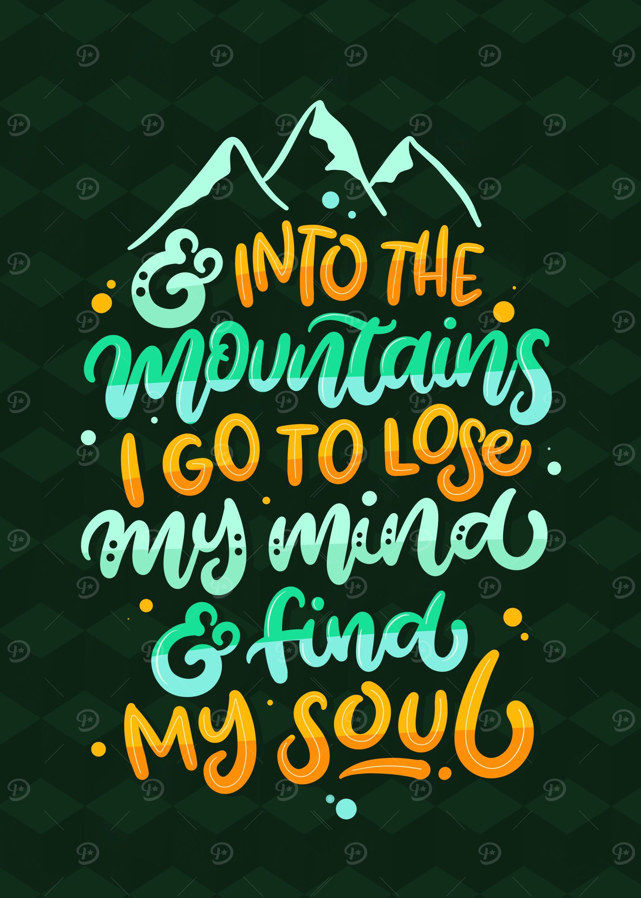 INTO THE MOUNTAINS