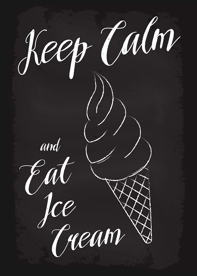 Keep Calm Eat Ice Cream