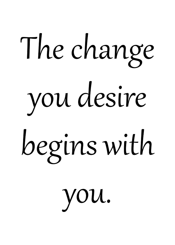 Change you desire