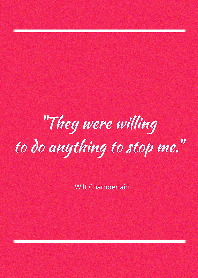 Wilt Chamberlain Quotes