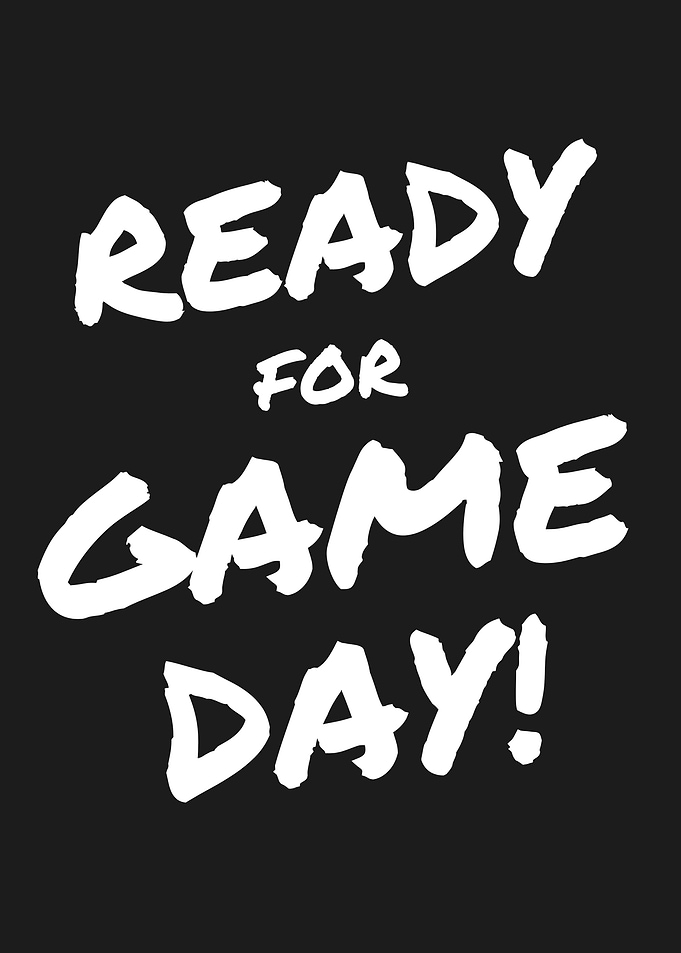 Ready For Game Day