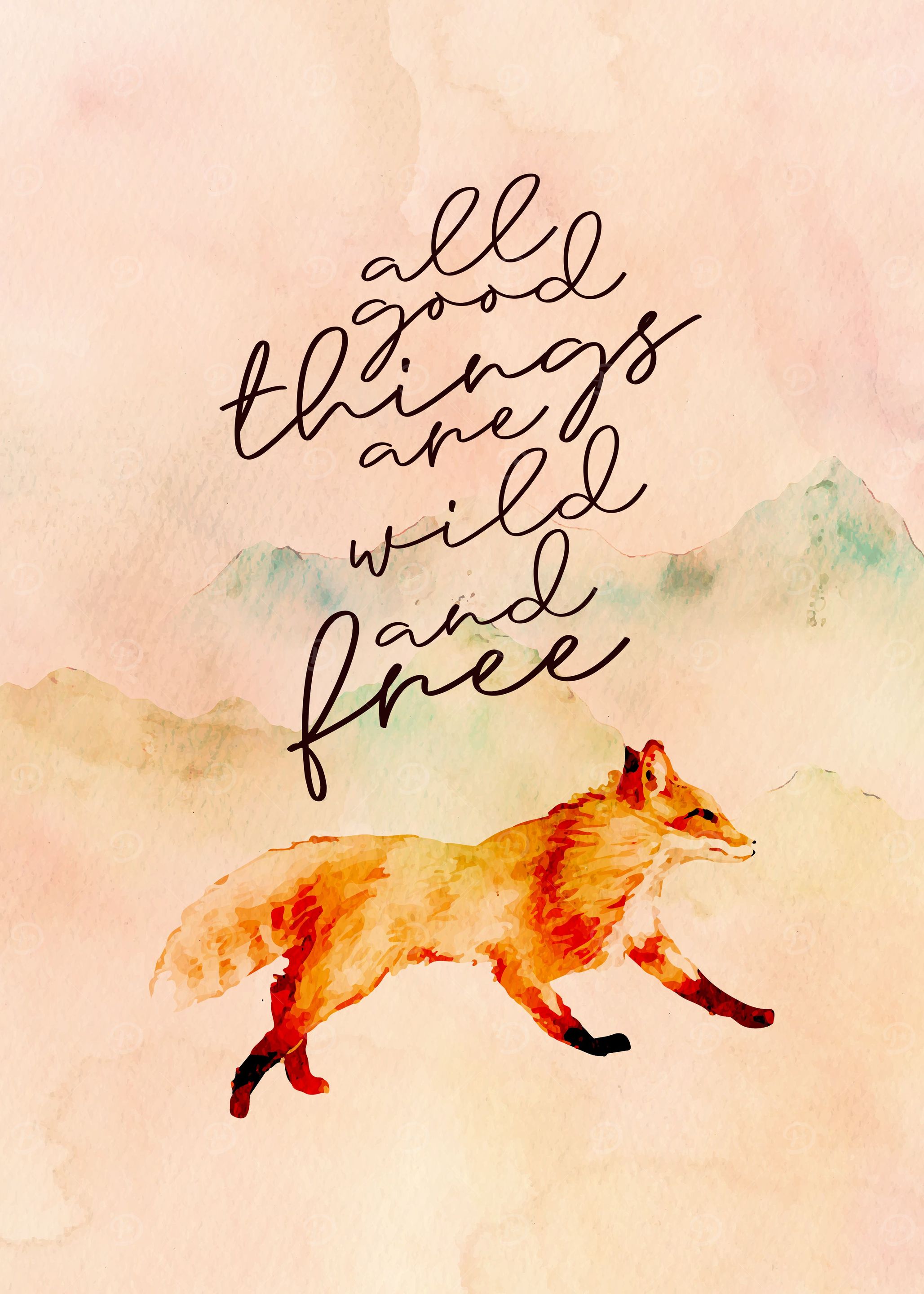 Wild Fox Quote Inspiration