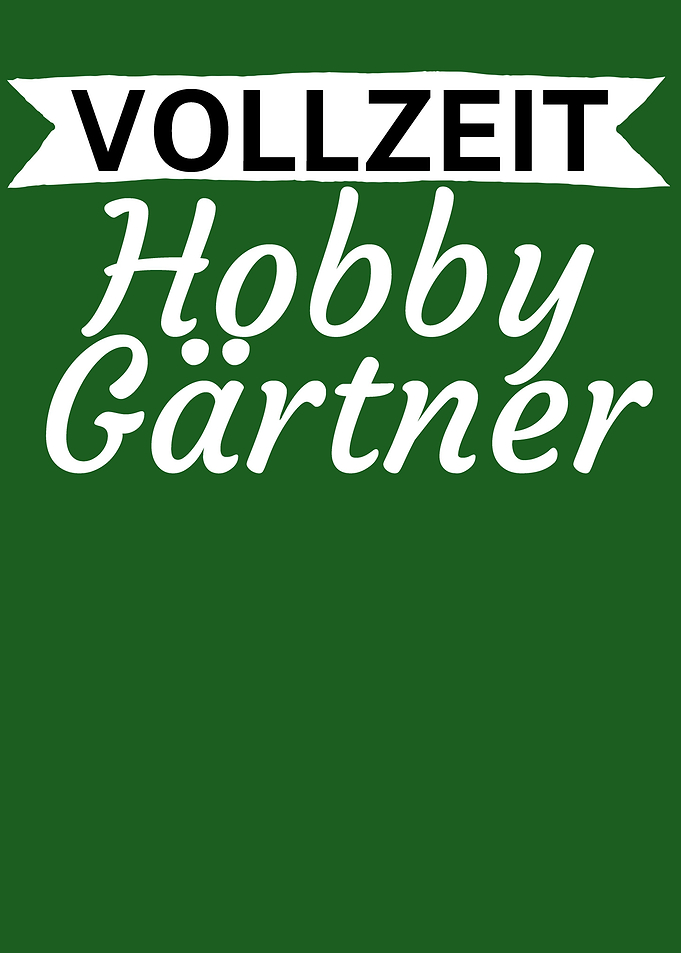 Vollzeit Hobby Gartner