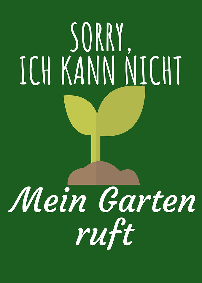 Mein Garten ruft