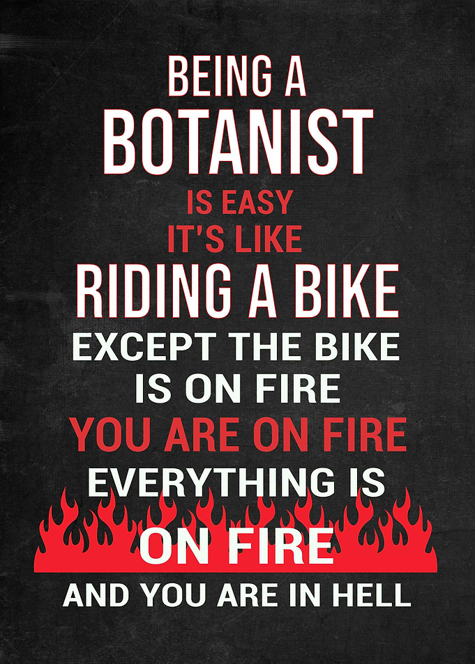 Botanist Funny Gift