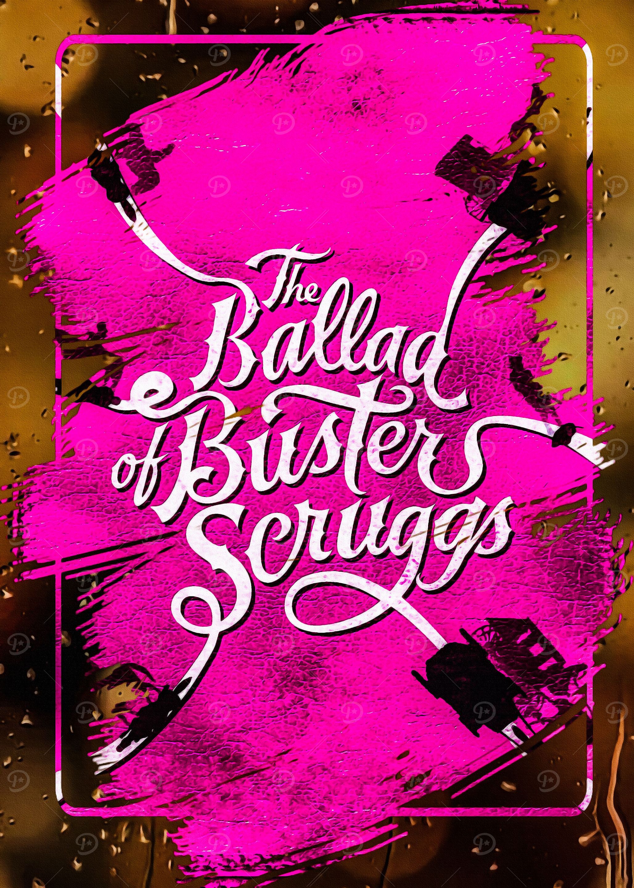 The Ballad Of Buster Scrug