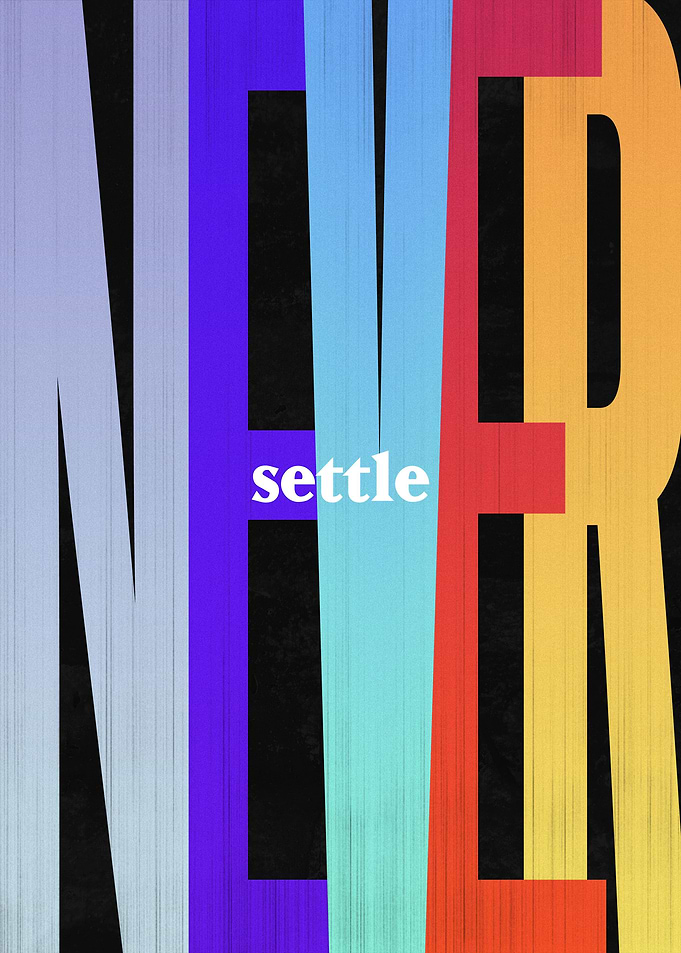 Never Settle