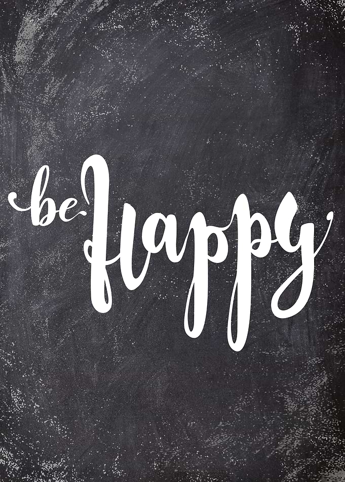 be happy Chalkboard art