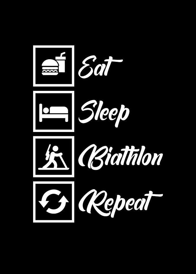 Eat Sleep Biathlon