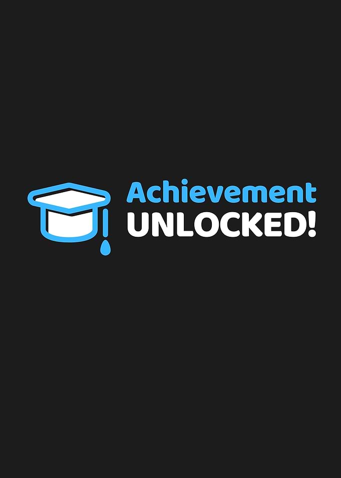 Achievement Unlocked