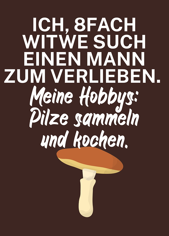 Pilzsammler Ironisch