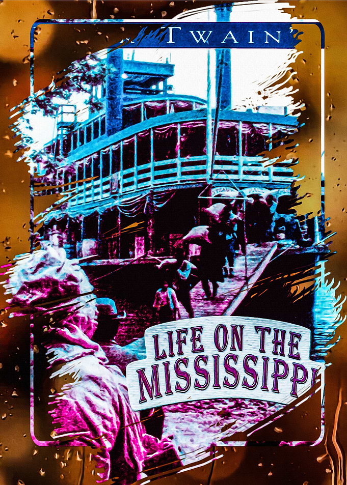 Life on the Mississippi