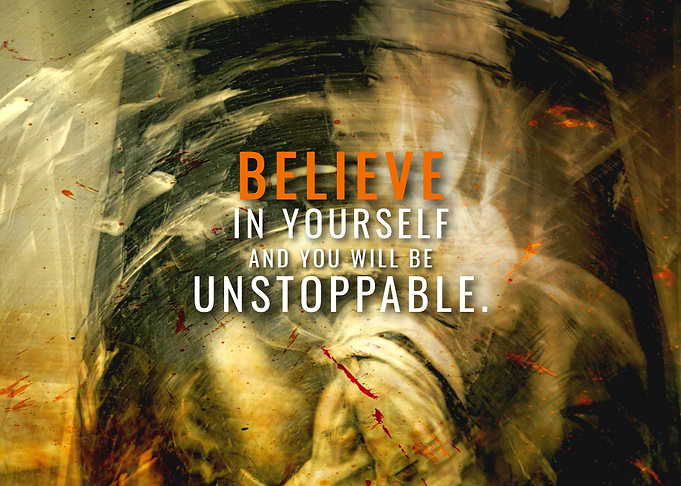 Believe in yourself