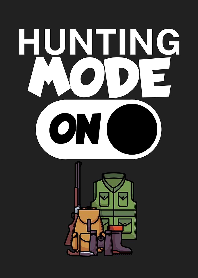 Hunting mode on