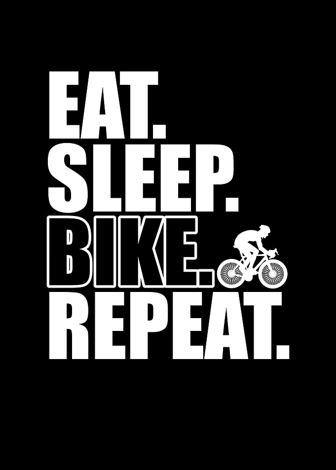 Eat Sleep Bike Repeat