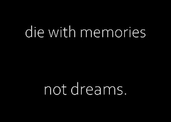 Die With Memories