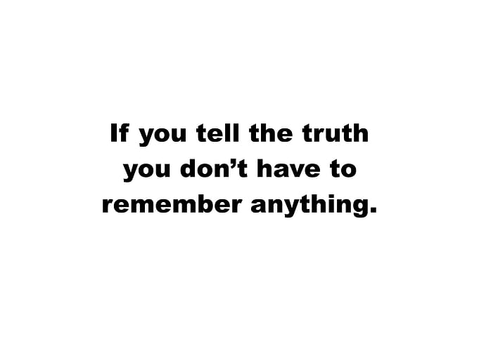 If You Tell The Truth