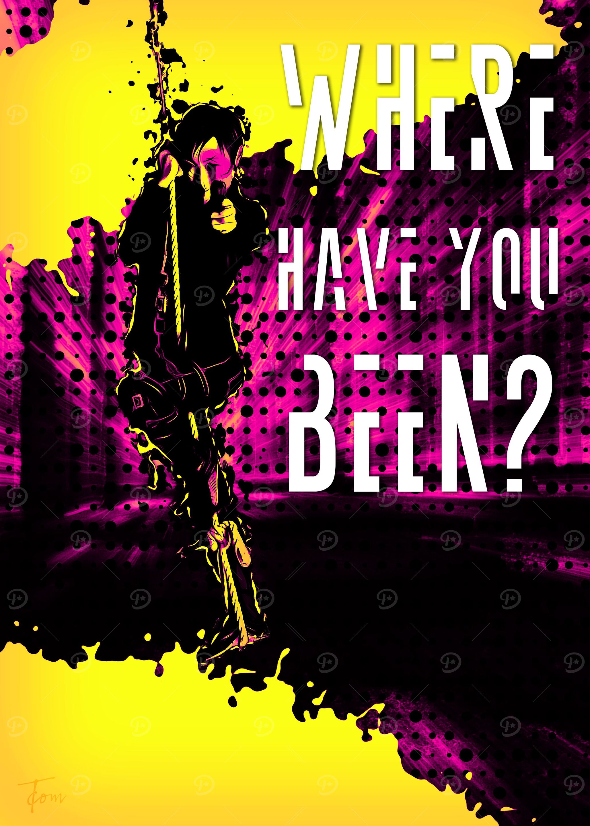 Where have you been