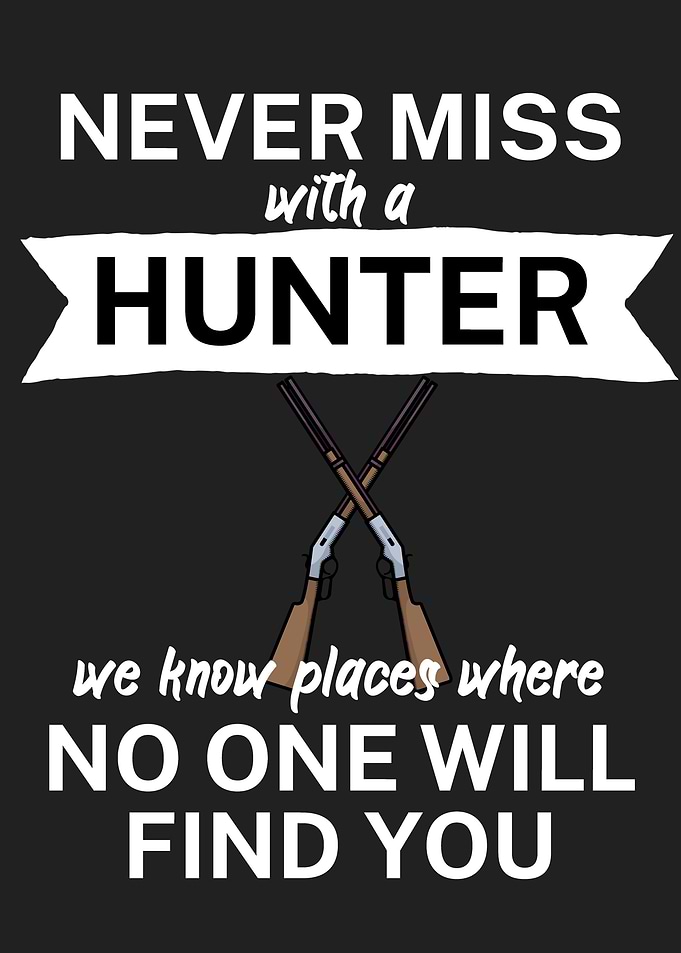 Never miss a hunter