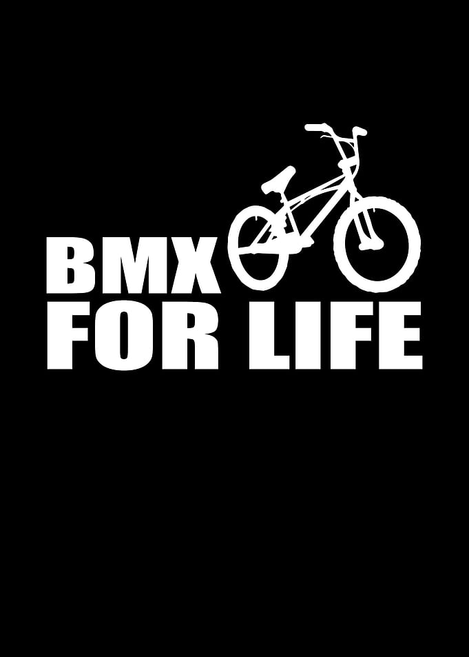 BMX For Life