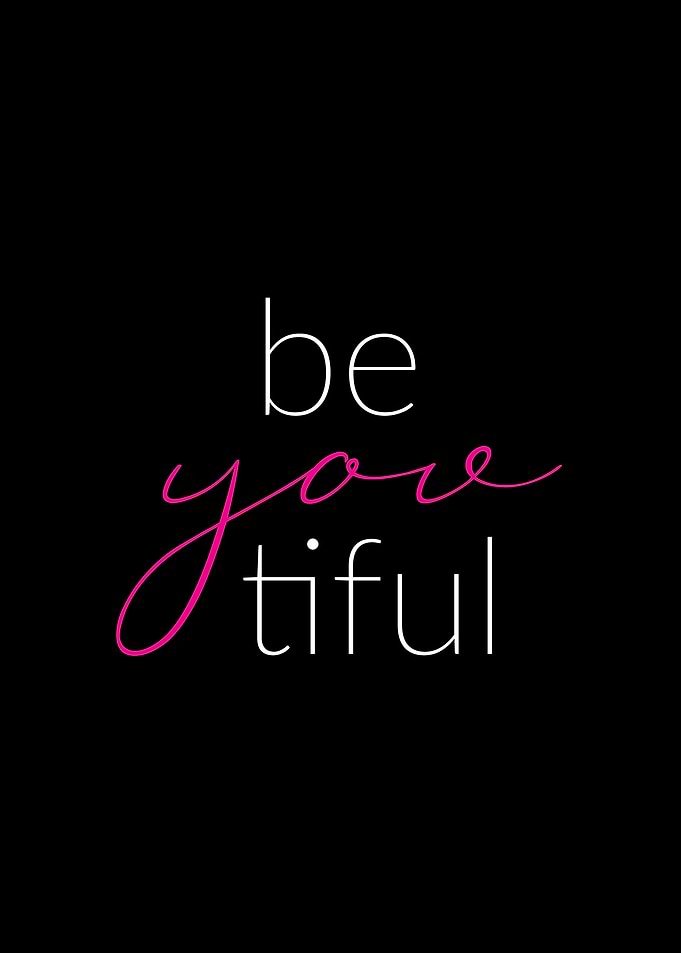 be you tiful