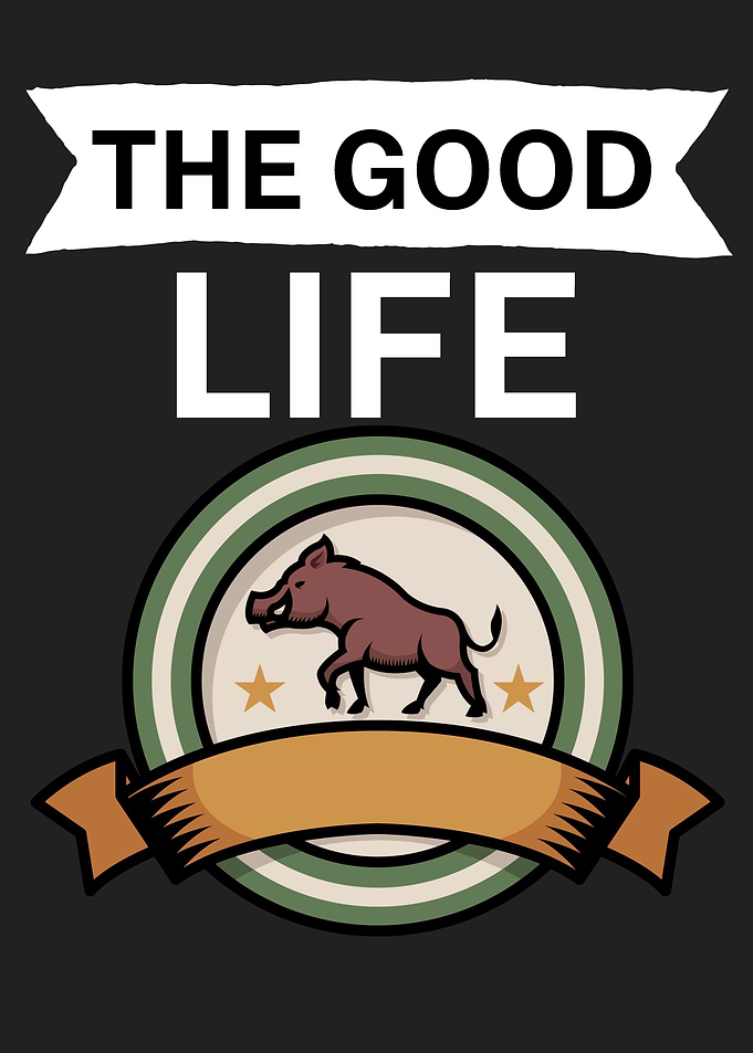 The good life