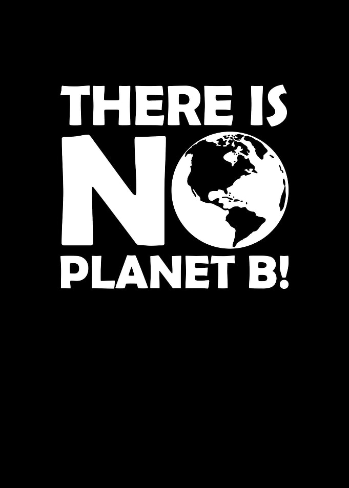 There Is NO Planet B