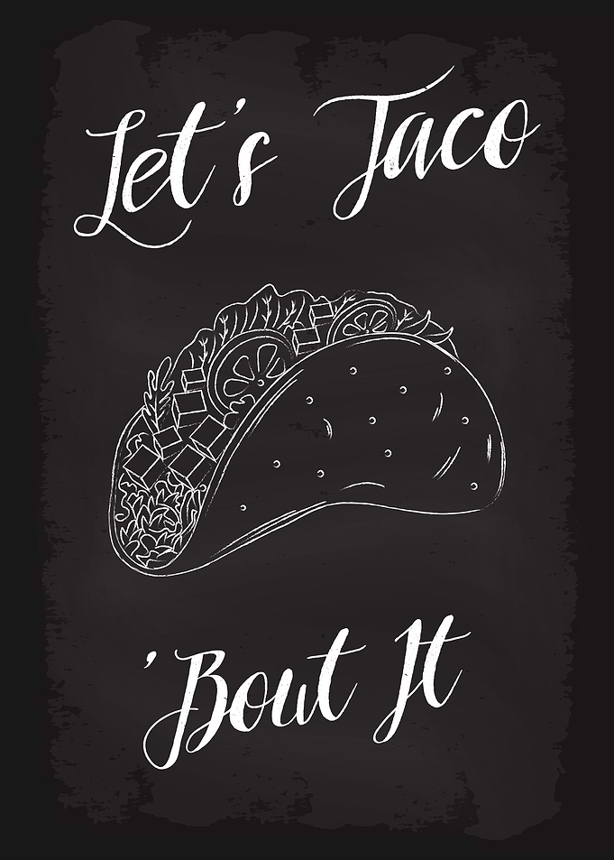 Lets Taco Bout It