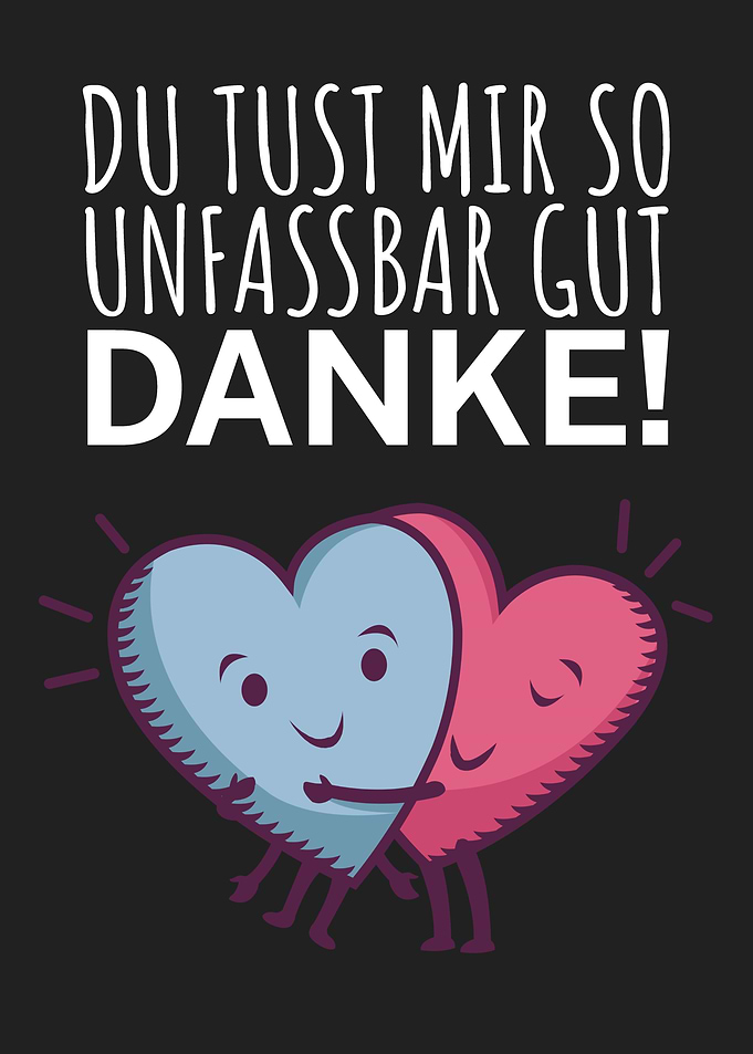 Du tust mir gut Danke