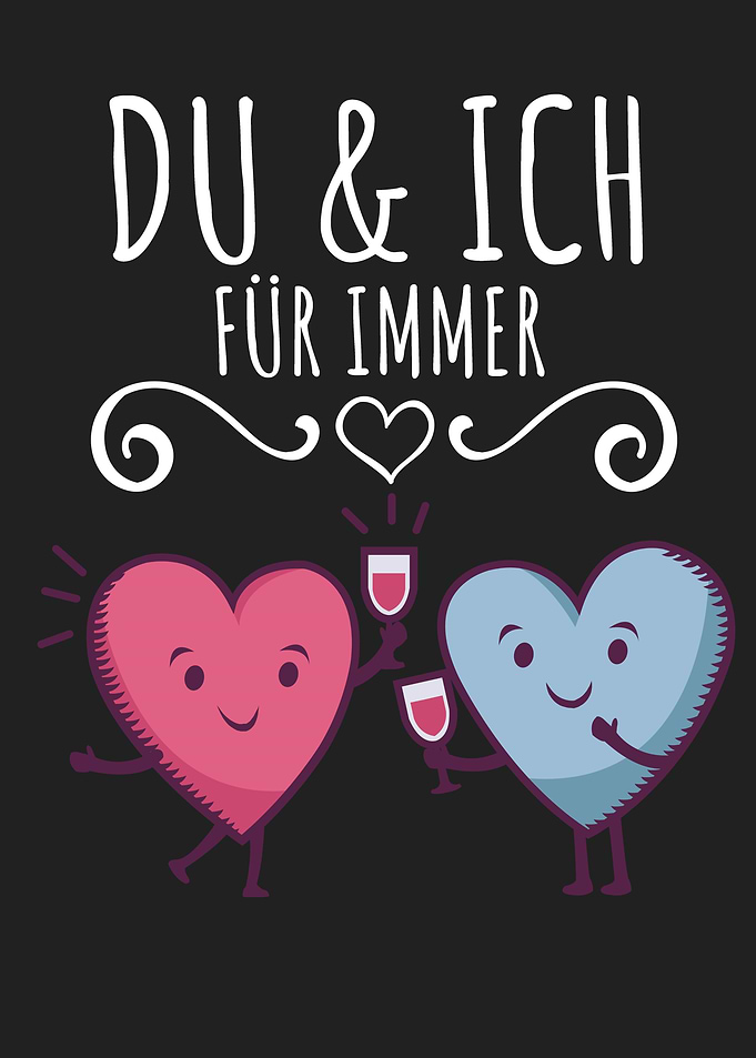 Du und ich fuer immer