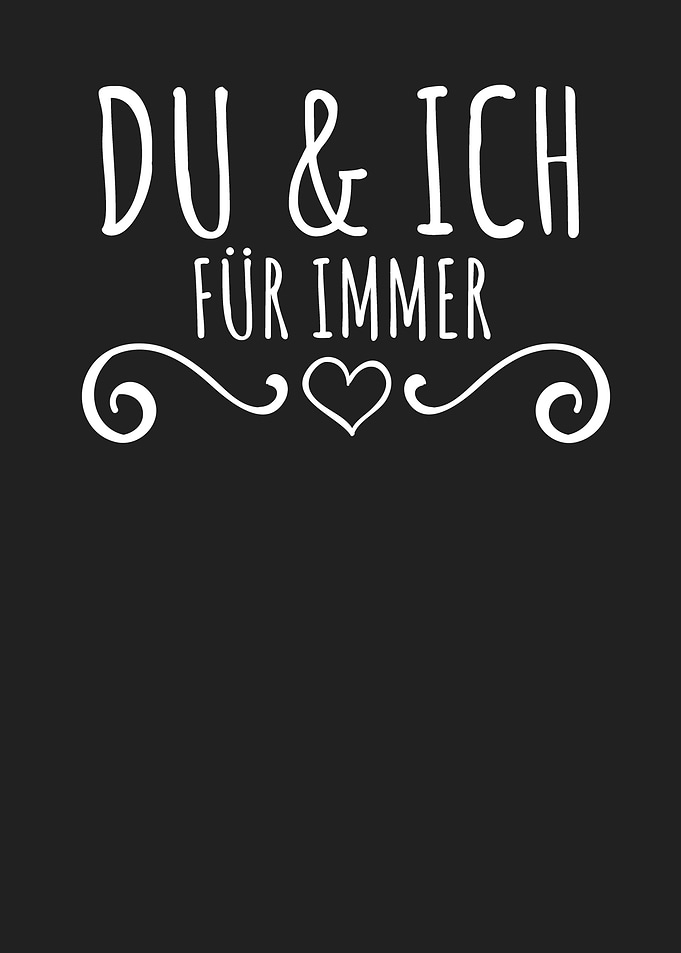 Du und ich fuer immer