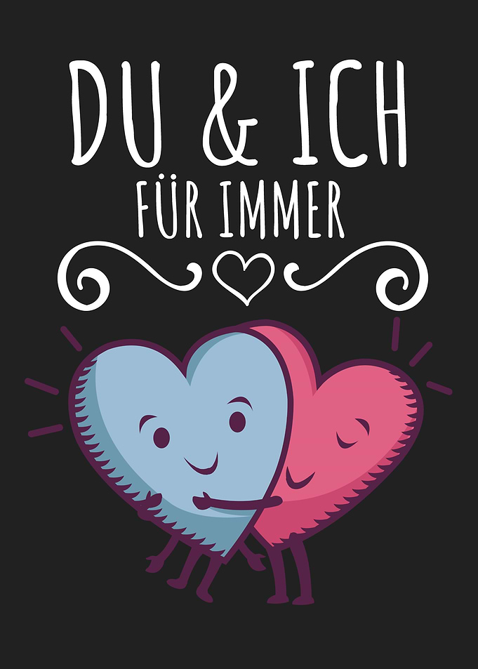 Du und ich fuer immer