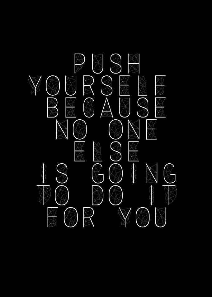 push yourself