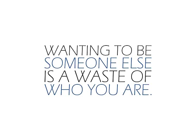 Wanting To Be Someone Else