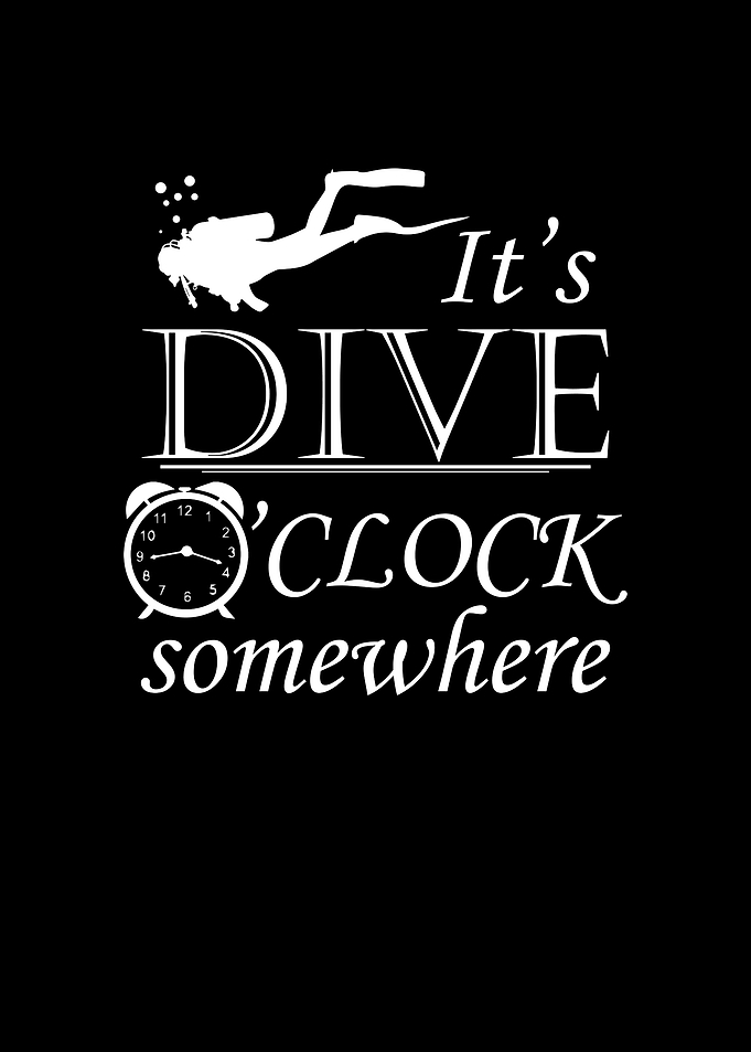 It Is Dive Clock Somewhere
