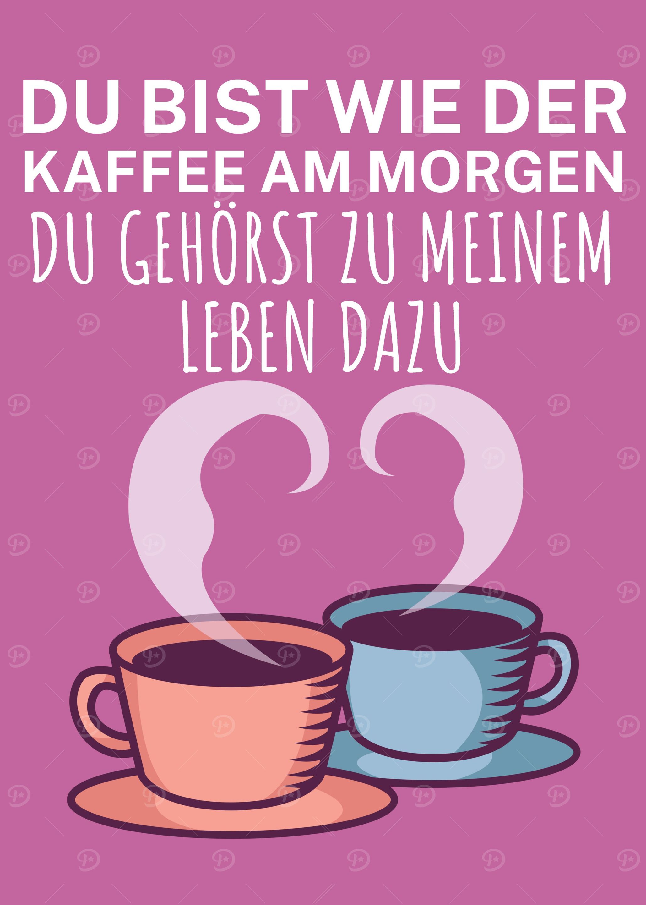 Du bist wie der Kaffee