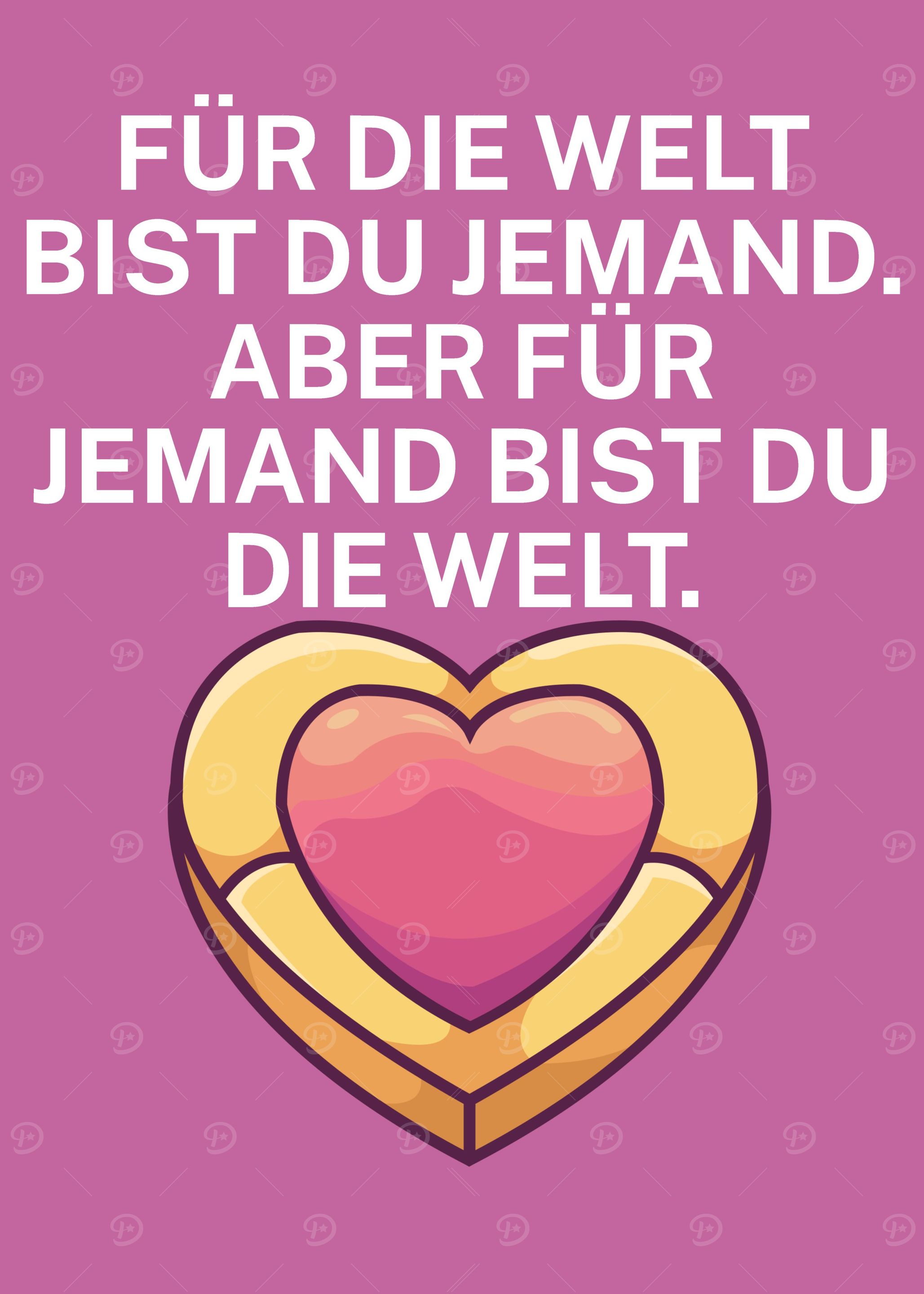 Jemand bist du die Welt