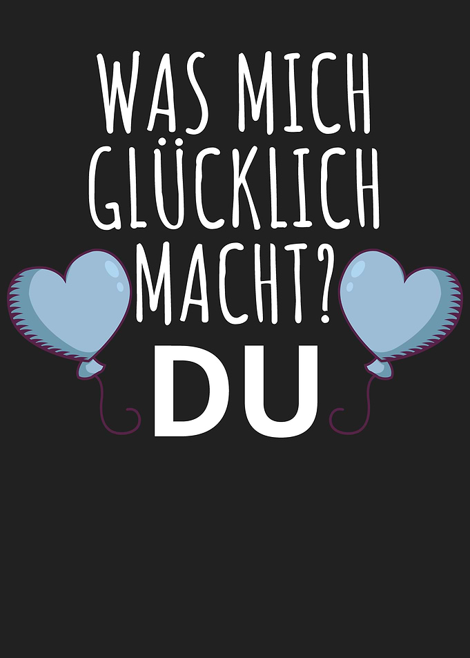 Was mich Gluecklich macht