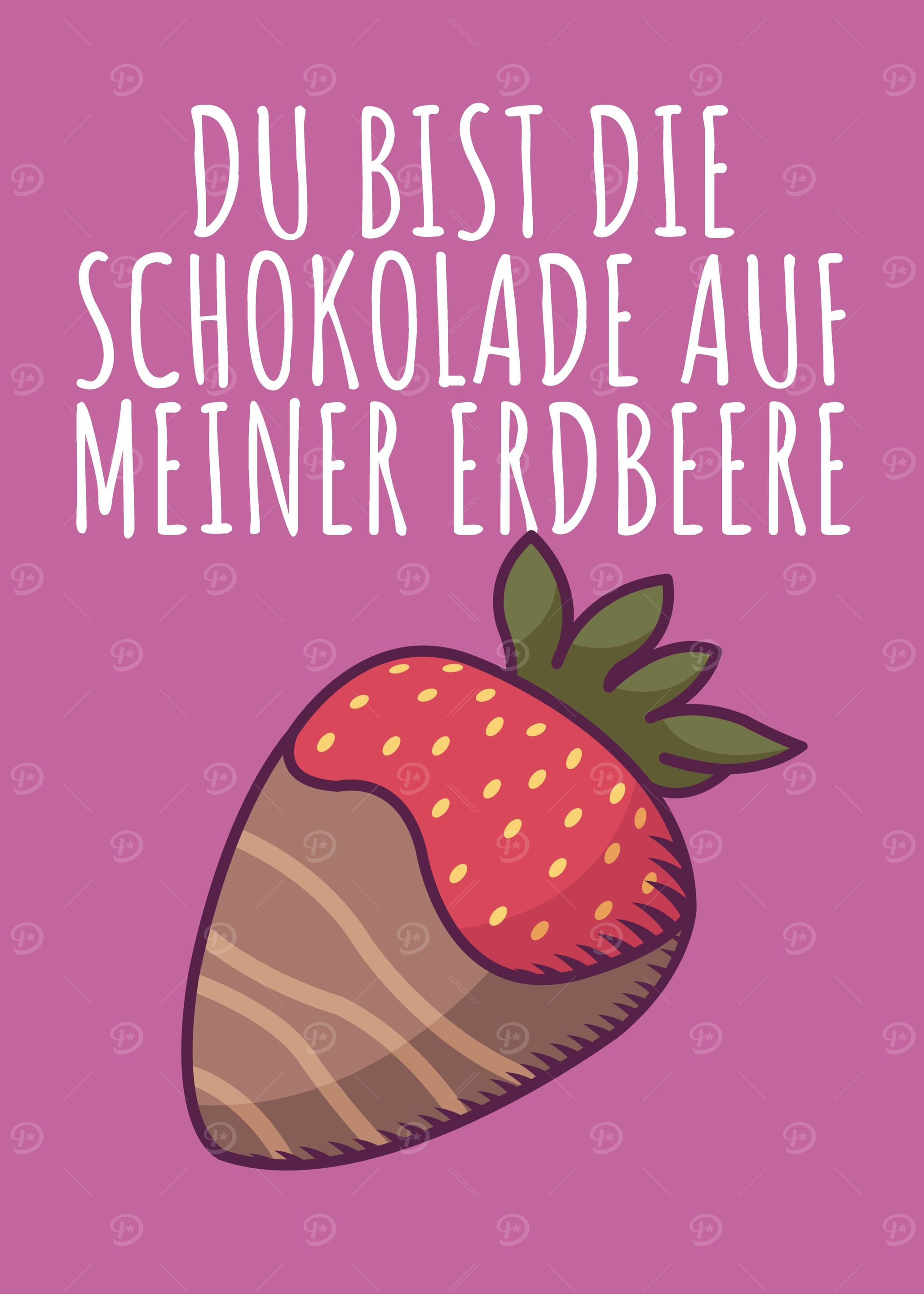 Du bist die Schokolade