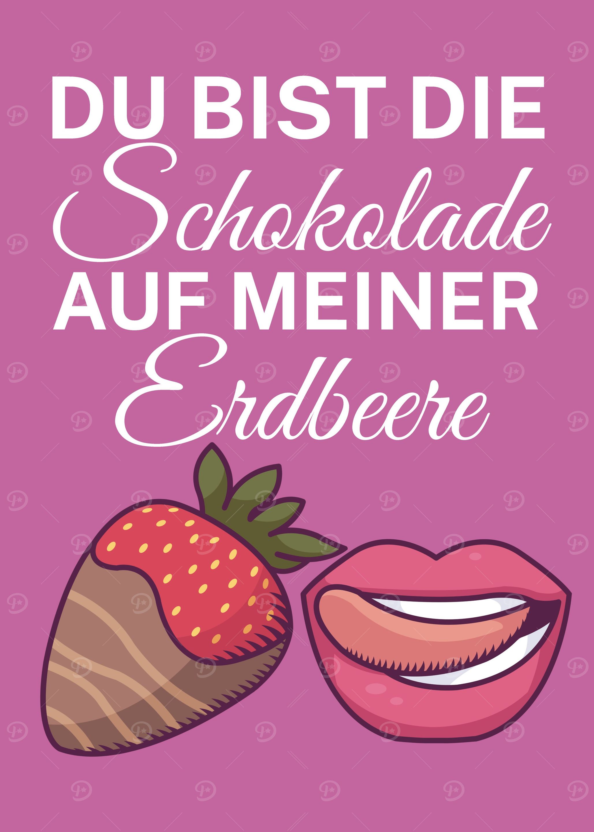 Du bist die Schokolade