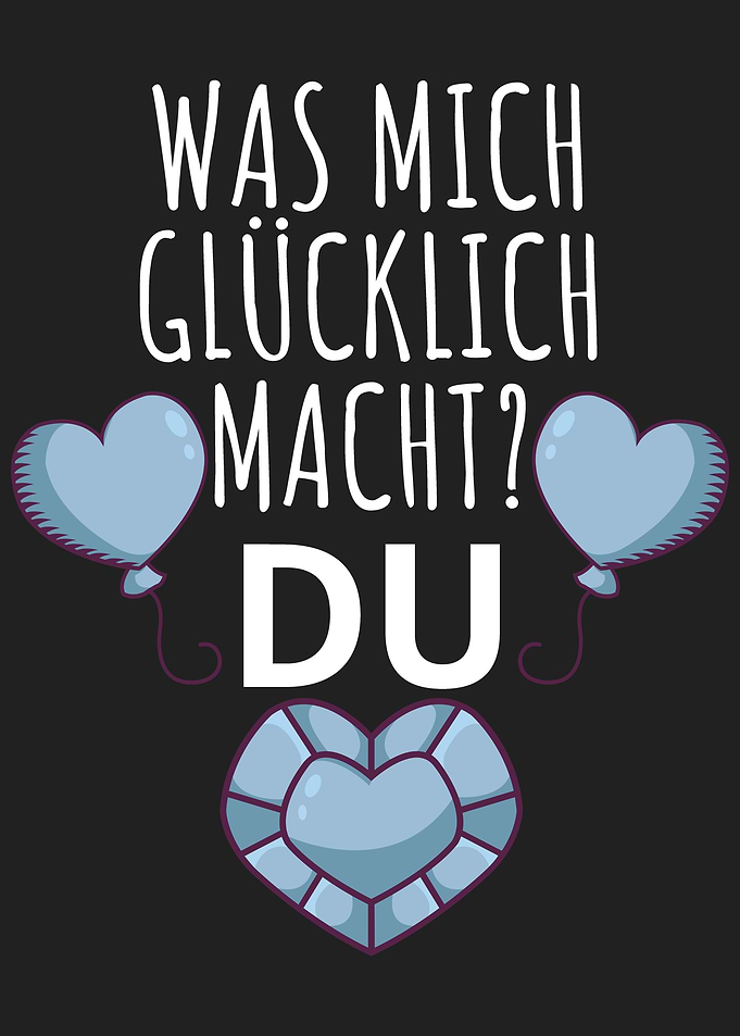 Was mich Gluecklich macht