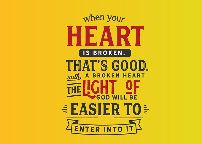 your heart is broken