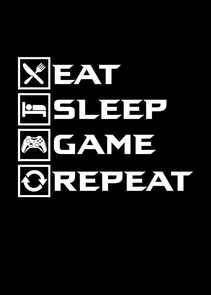 Eat Sleep Game Repeat