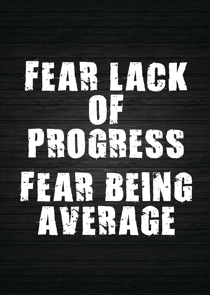 Fear Being Average