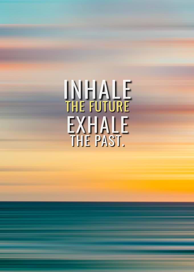 Inhale and Exhale