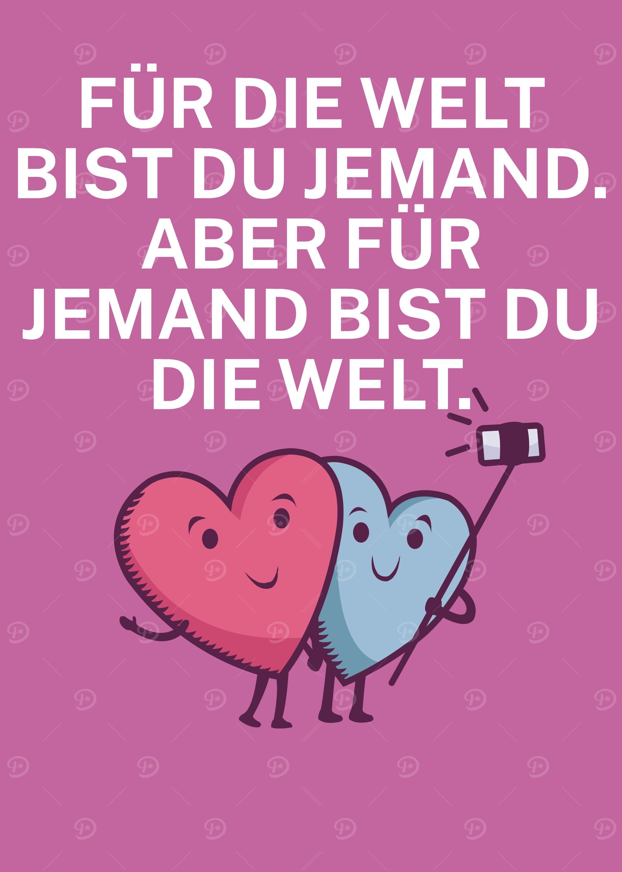 Jemand bist du die Welt