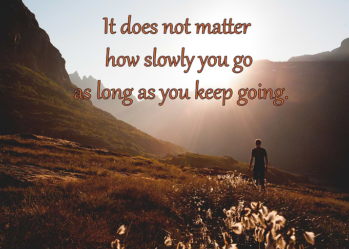 Keep going