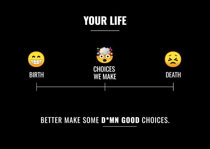 Choice we make Black